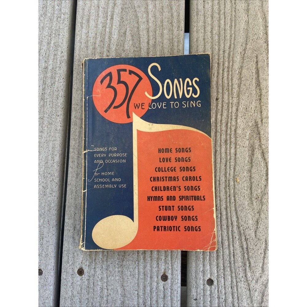 357 Songs We Love to Sing VTG Songbook 1938 Copyright Hall & McCreary Folk Hymns